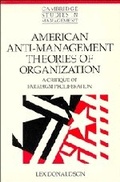 Cover: American Anti-Management Theories of Organization - Cambridge University Press