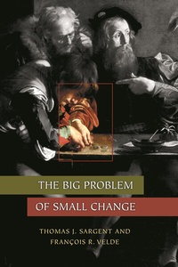 Enlarge image Cover: The Big Problem of Small Change - Princeton University Press