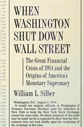 Cover: When Washington Shut Down Wall Street - Princeton University Press