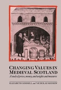 Cover: Changing Values in Medieval Scotland - Cambridge University Press