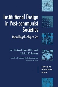 Enlarge image Cover: Institutional Design in Post-Communist Societies - Cambridge University Press