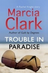 Enlarge image Cover: Trouble in Paradise - Mulholland Books