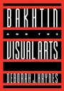 Cover: Bakhtin and the Visual Arts - Cambridge University Press
