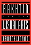 Cover: Bakhtin and the Visual Arts - Cambridge University Press