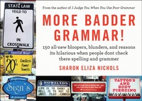 Abbildung von: More Badder Grammar! - St. Martin's Griffin