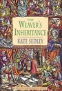 Cover: The Weaver's Inheritance - Minotaur Books