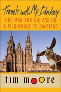 Cover: Travels with My Donkey - St. Martin's Press