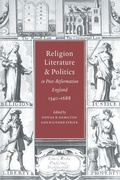 Cover: Religion, Literature, and Politics in Post-Reformation England, 1540-1688 - Cambridge University Press