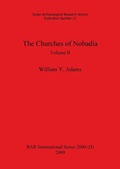 Cover: The Churches of Nobadia, Volume II - British Archaeological Reports Oxford Ltd