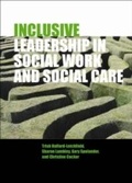 Cover: Inclusive Leadership in Social Work and Social Care - Policy Press