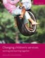 Cover: Changing Children's Services - Policy Press
