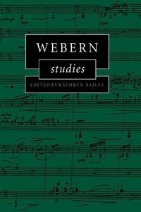Enlarge image Cover: Webern Studies - Cambridge University Press