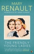 Cover: The Friendly Young Ladies - Virago Press Ltd