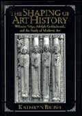Cover: The Shaping of Art History - Cambridge University Press
