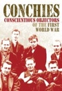 Cover: Conchies: Conscientious Objectors of the First World War - Franklin Watts Ltd