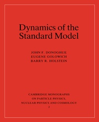 Enlarge image Cover: Dynamics of the Standard Model - Cambridge University Press