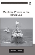 Cover: Maritime Power in the Black Sea - Routledge