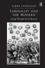 Cover: Liminality and the Modern - Routledge