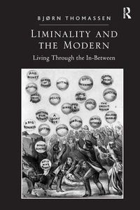 Enlarge image Cover: Liminality and the Modern - Routledge
