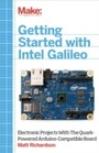 Cover: Getting Started with Intel Galileo - Make Community, LLC