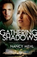Cover: Gathering Shadows (Finding Sanctuary Book #1) - Baker Publishing Group