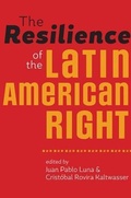 Cover: The Resilience of the Latin American Right - Johns Hopkins University Press