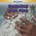 Cover: Sculpting with Clay - PowerKids Press