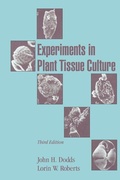 Cover: Experiments in Plant Tissue Culture - Cambridge University Press