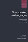 Cover: One Speaker, Two Languages - Cambridge University Press