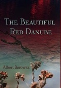 Cover: The Beautiful Red Danube - ATBOSH Media Ltd