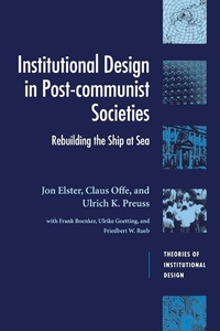 Enlarge image Cover: Institutional Design in Post-Communist Societies - Cambridge University Press