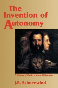 Enlarge image Cover: The Invention of Autonomy - Cambridge University Press