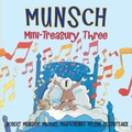 Cover: Munsch Mini-Treasury Three - Annick Press Ltd