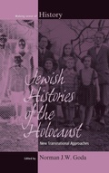 Cover: Jewish Histories of the Holocaust - Berghahn Books