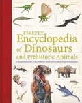 Cover: Firefly Encyclopedia of Dinosaurs and Prehistoric Animals - Firefly Books Ltd