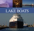 Cover: Lake Boats: The Enduring Vessels of the Great Lakes - Firefly Books Ltd