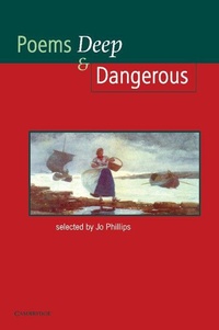 Enlarge image Cover: Poems - Deep and Dangerous - Cambridge University Press