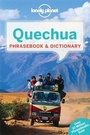 Cover: Lonely Planet Quechua Phrasebook & Dictionary - Lonely Planet Publications