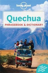 Abbildung von: Lonely Planet Quechua Phrasebook & Dictionary - Lonely Planet Publications