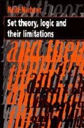 Cover: Set Theory, Logic and their Limitations - Cambridge University Press