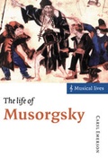 Cover: The Life of Musorgsky - Cambridge University Press