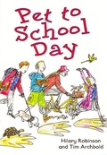 Cover: Pet to School Day: Level 3 - ReadZone Books Limited