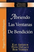 Cover: Abriendo Las Ventanas de Bendicion - Hageo / Zacarias / Malaquias / Opening the Windows of Blessing - Haggai / Zechariah / Malachi - Precept Minstries International
