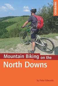 Abbildung von: Mountain Biking on the North Downs - Cicerone Press