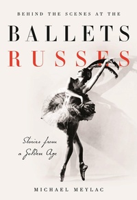 Enlarge image Cover: Behind the Scenes at the Ballets Russes - I.B. Tauris