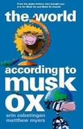 Cover: The World According to Musk Ox - Roaring Brook Press