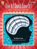 Cover: Daily Language Practice 7th Grade: Use It! Don't Lose It! - Incentive Publications