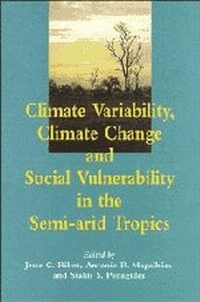 Enlarge image Cover: Climate Variability, Climate Change and Social Vulnerability in the Semi-arid Tropics - Cambridge University Press
