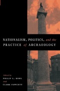 Cover: Nationalism, Politics and the Practice of Archaeology - Cambridge University Press