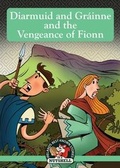 Cover: Diarmuid and Grainne and the Vengeance of Fionn - Poolbeg Press Ltd